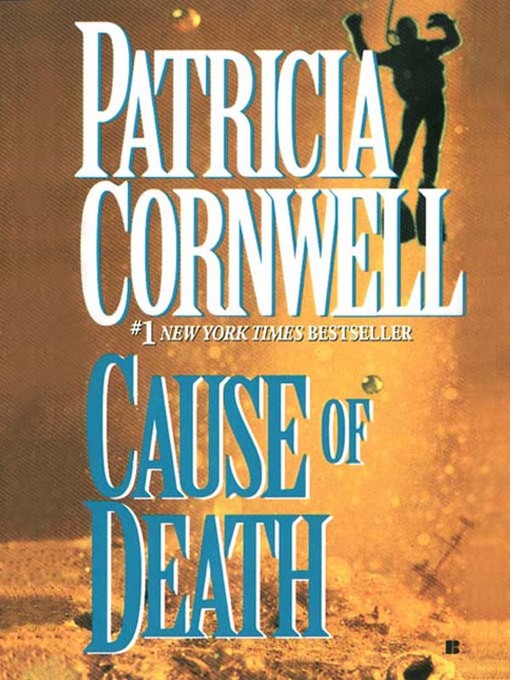 Title details for Cause of Death by Patricia Cornwell - Wait list